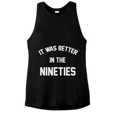 It Was Better In The Nineties Ladies PosiCharge Tri-Blend Wicking Tank