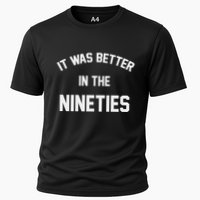 It Was Better In The Nineties Performance Shirt