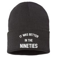 It Was Better In The Nineties Sustainable Knit Beanie