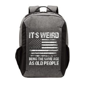 Its Weird Being The Same Age As Old People Funny Retro Vector Backpack