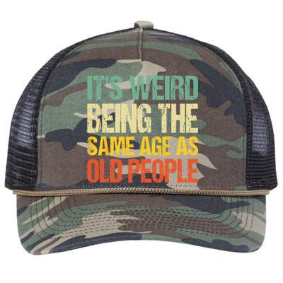 It's Weird Being The Same Age As Old People Retro Sarcastic Retro Rope Trucker Hat Cap