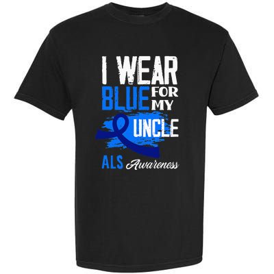 I Wear Blue For My Uncle Support ALS Awareness Garment-Dyed Heavyweight T-Shirt