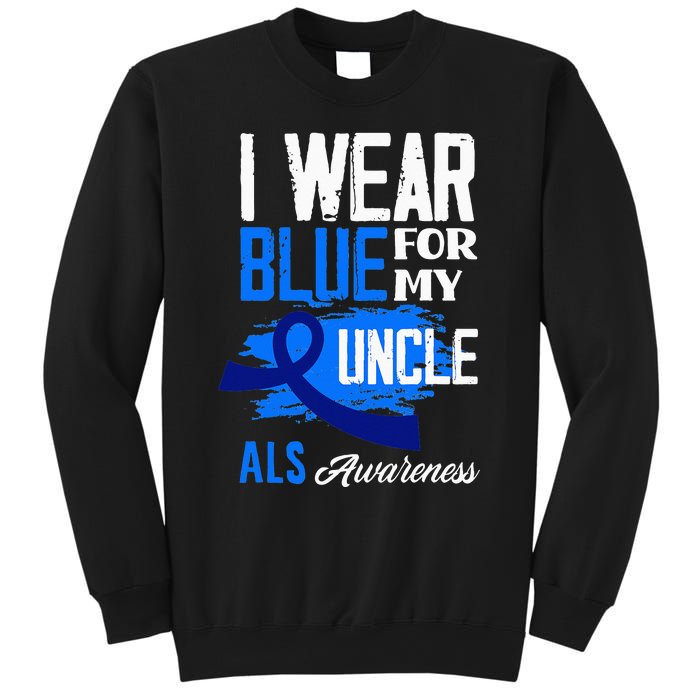 I Wear Blue For My Uncle Support ALS Awareness Sweatshirt