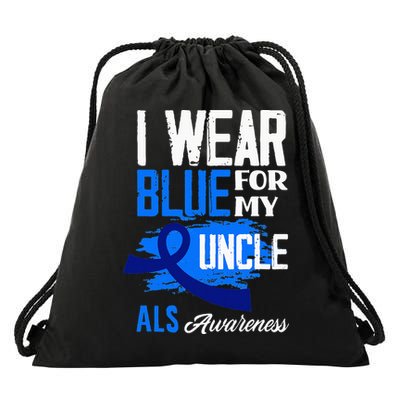 I Wear Blue For My Uncle Support ALS Awareness Drawstring Bag