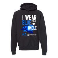 I Wear Blue For My Uncle Support ALS Awareness Premium Hoodie