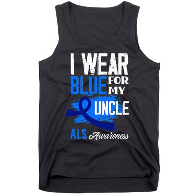 I Wear Blue For My Uncle Support ALS Awareness Tank Top