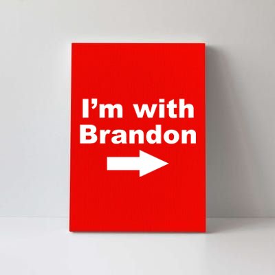 I'm With Brandon FJB Funny Anti Biden Chant Meme Canvas