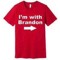 I'm With Brandon FJB Funny Anti Biden Chant Meme Premium T-Shirt