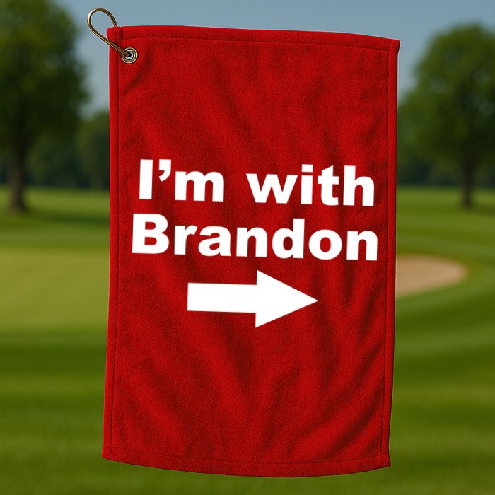 I'm With Brandon FJB Funny Anti Biden Chant Meme Golf Towel
