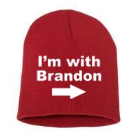 I'm With Brandon FJB Funny Anti Biden Chant Meme Short Acrylic Beanie