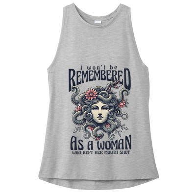 I WonT Be Remembered As A Woman Who Kept Her Mouth Shut Ladies PosiCharge Tri-Blend Wicking Tank