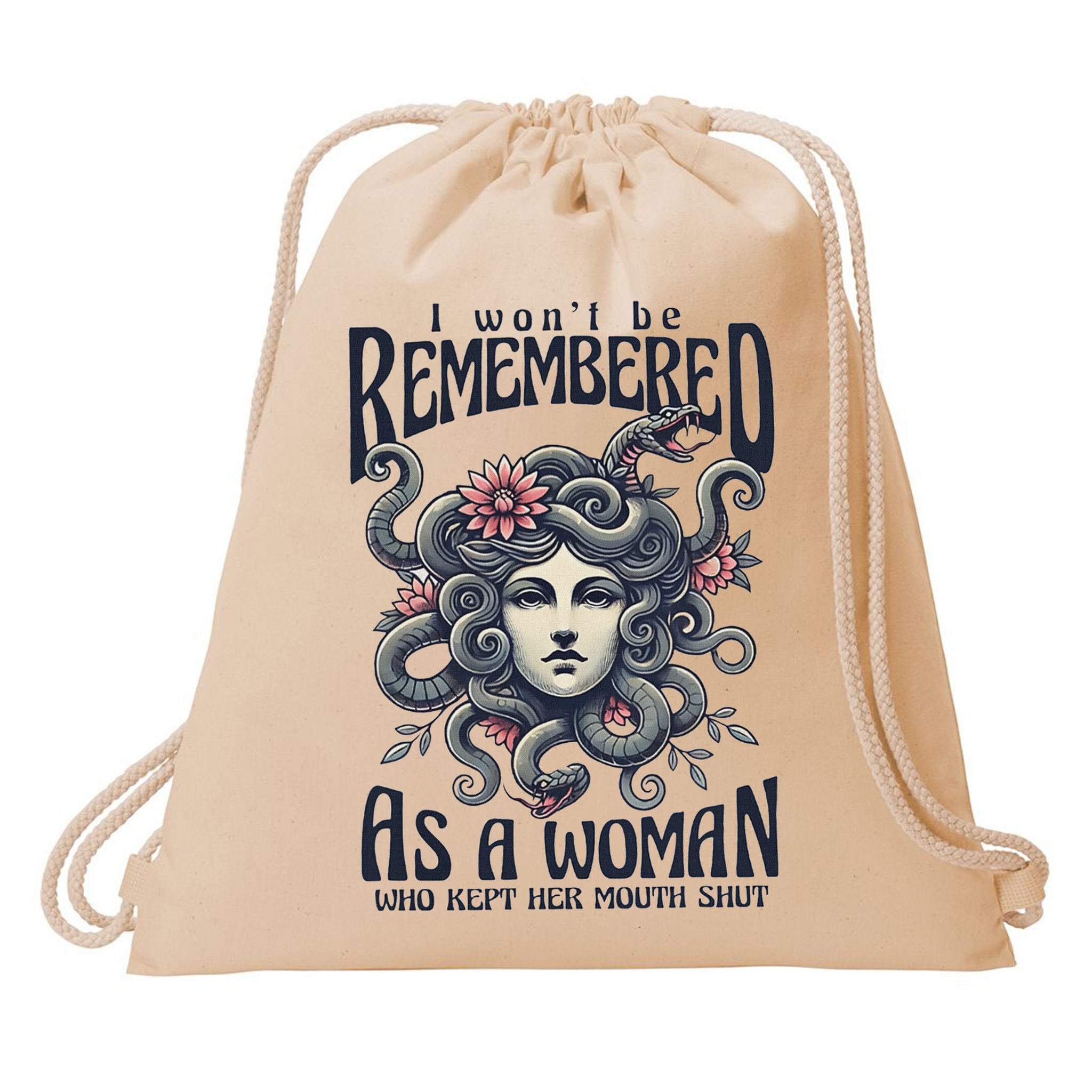 I WonT Be Remembered As A Woman Who Kept Her Mouth Shut Drawstring Bag