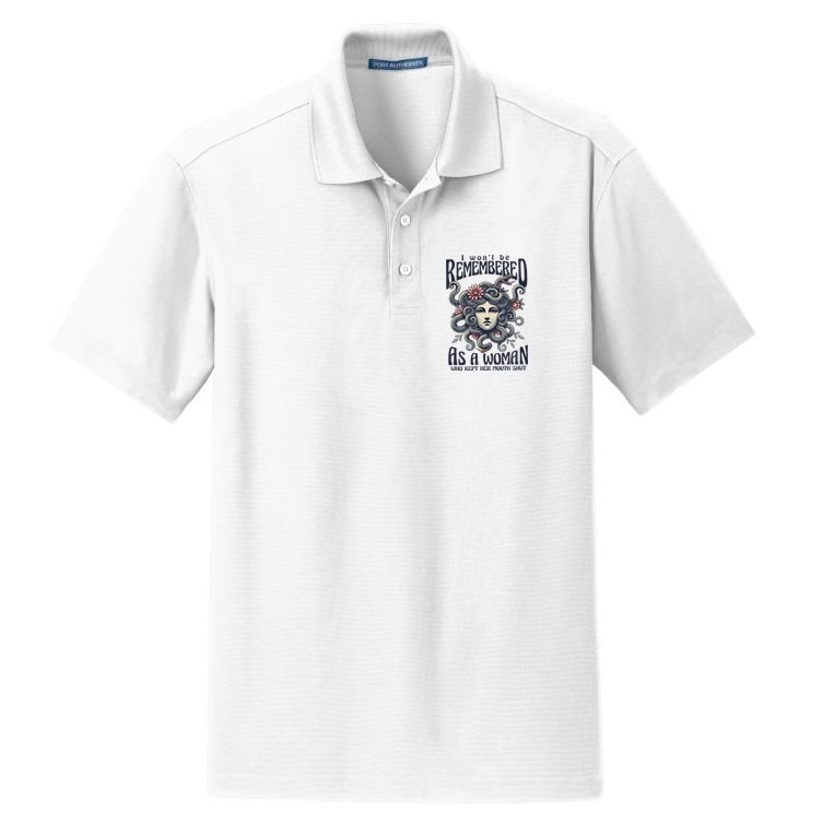 I WonT Be Remembered As A Woman Who Kept Her Mouth Shut Dry Zone Grid Polo