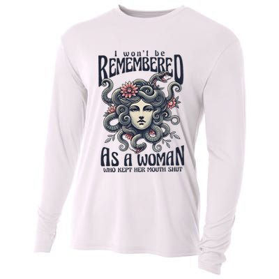I WonT Be Remembered As A Woman Who Kept Her Mouth Shut Cooling Performance Long Sleeve Crew