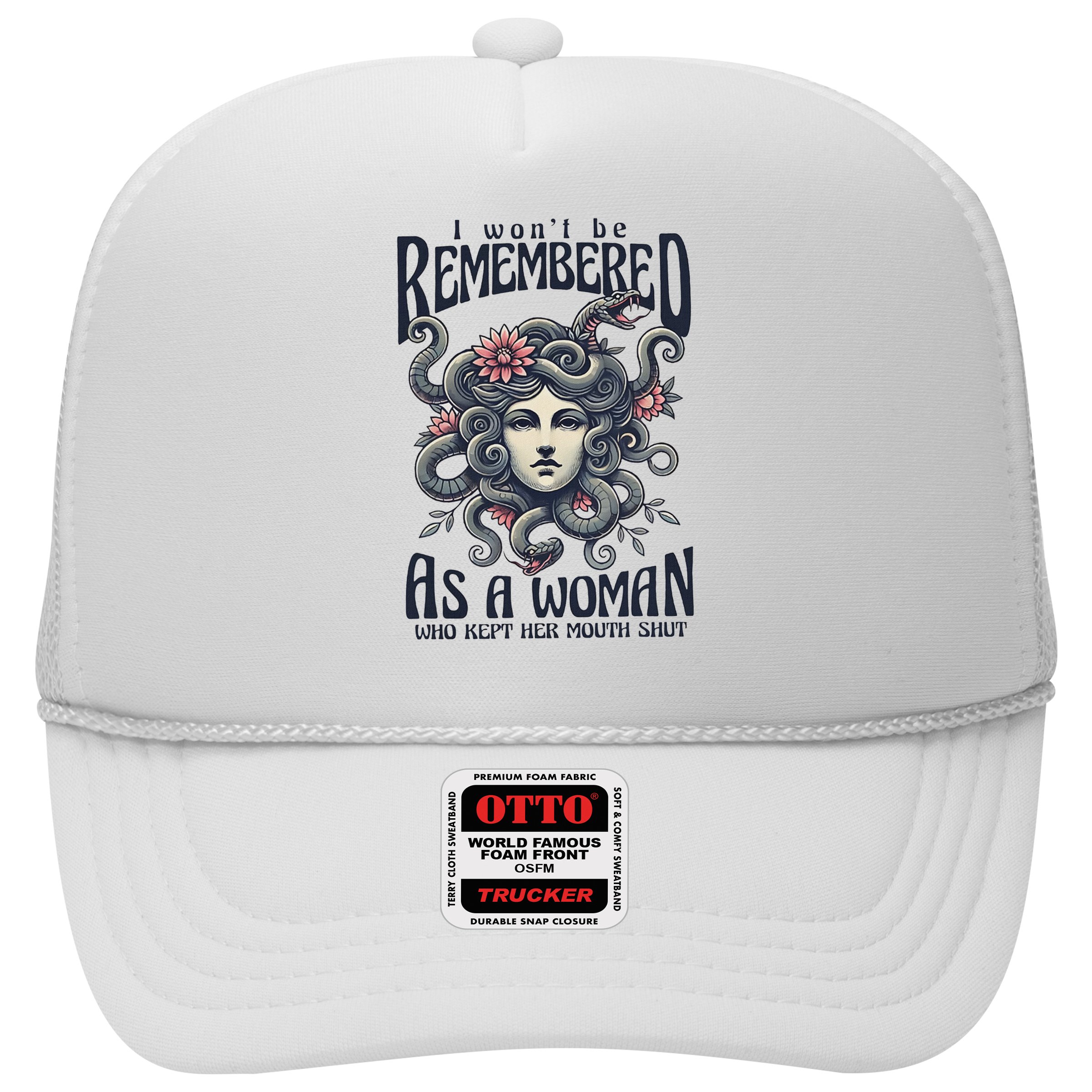 I WonT Be Remembered As A Woman Who Kept Her Mouth Shut Hat