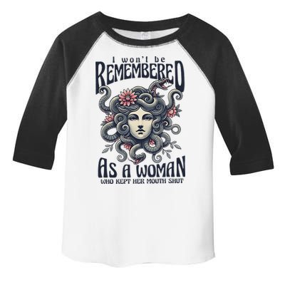 I WonT Be Remembered As A Woman Who Kept Her Mouth Shut Toddler Fine Jersey T-Shirt