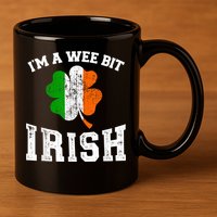 I'm wee bit irish with ireland shamrock for St Patricks day 11oz C Handle Ceramic Mug