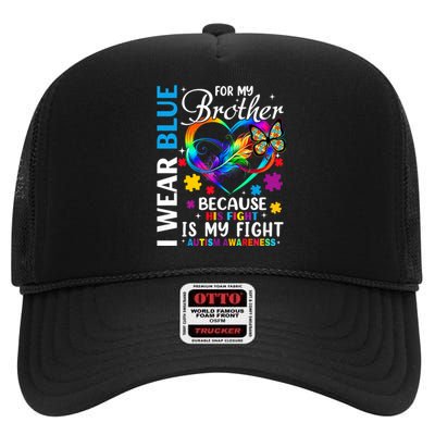 I Wear Blue For My Brother Autism Awareness High Crown Mesh Back Trucker Hat