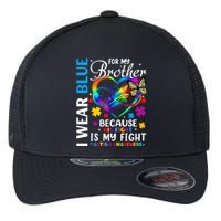 I Wear Blue For My Brother Autism Awareness Flexfit Unipanel Trucker Cap