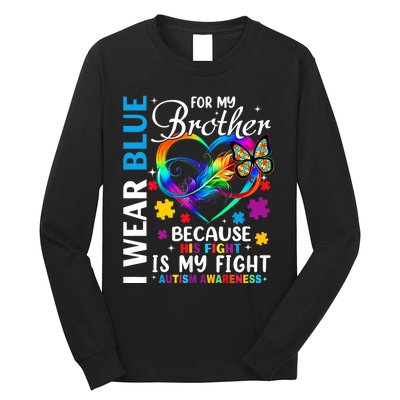 I Wear Blue For My Brother Autism Awareness Long Sleeve Shirt