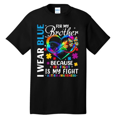 I Wear Blue For My Brother Autism Awareness Tall T-Shirt