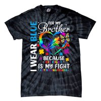 I Wear Blue For My Brother Autism Awareness Tie-Dye T-Shirt