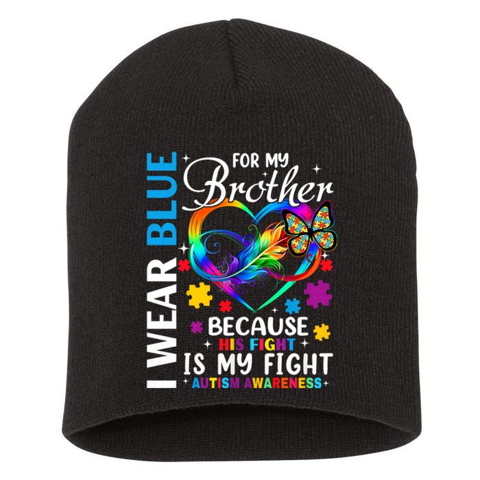 I Wear Blue For My Brother Autism Awareness Short Acrylic Beanie