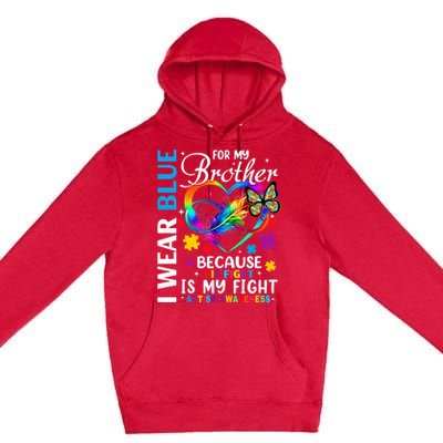 I Wear Blue For My Brother Autism Awareness Premium Pullover Hoodie