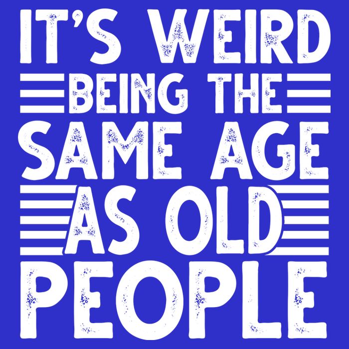 It's Weird Being The Same Age As Old People Funny Birthday Gift Women's V-Neck T-Shirt