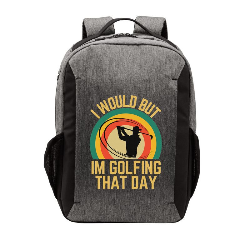 I Would But Im Golfing That Day Golf Humor Love To Golf Vector Backpack