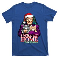 I Will Be Home For Christmas Funny Trump With Cats Gift T-Shirt