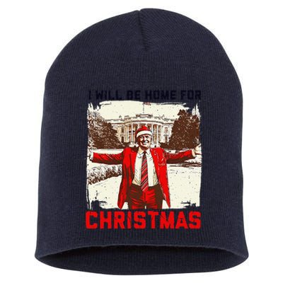 I Will Be Home For Christmas Funny Xmas Santa Trump 2024 Short Acrylic Beanie