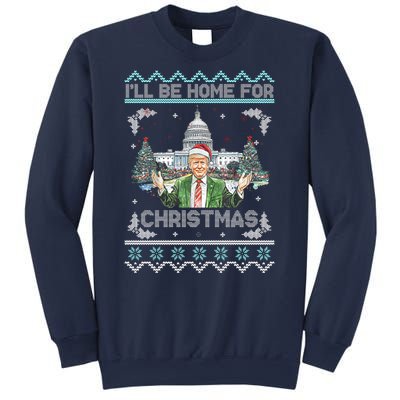 I Will Be Home For Christmas Donald Trump 47th President Ugly Christmas Sweatshirt