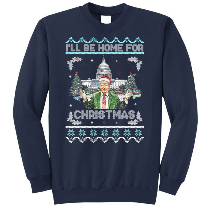 I Will Be Home For Christmas Donald Trump 47th President Ugly Christmas Sweatshirt