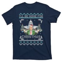 I Will Be Home For Christmas Donald Trump 47th President Ugly Christmas T-Shirt