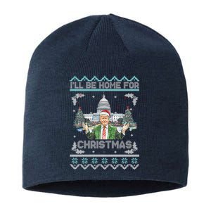 I Will Be Home For Christmas Donald Trump 47th President Ugly Christmas Sustainable Beanie