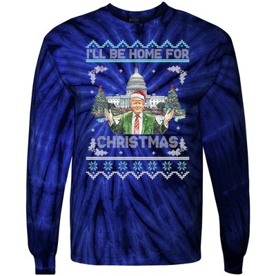 I Will Be Home For Christmas Donald Trump 47th President Ugly Christmas Tie-Dye Long Sleeve Shirt