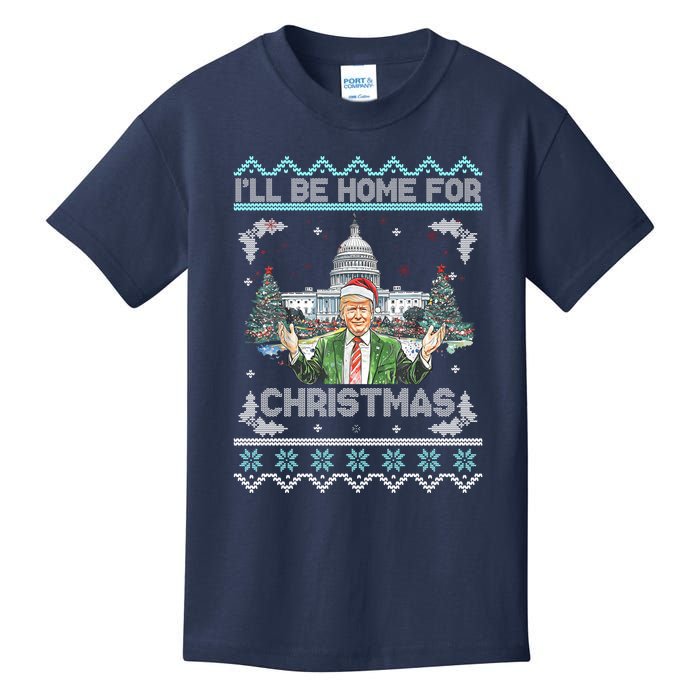 I Will Be Home For Christmas Donald Trump 47th President Ugly Christmas Kids T-Shirt