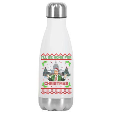 I Will Be Home For Christmas Donald Trump 47th President Ugly Christmas Stainless Steel Insulated Water Bottle