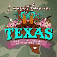 I WasnT Born In Texas But I Got Here As Fast As I Could Legacy Tie Dye Trucker Hat