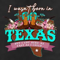 I WasnT Born In Texas But I Got Here As Fast As I Could Beanie