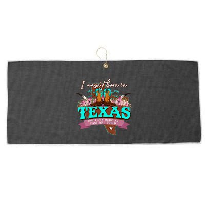 I WasnT Born In Texas But I Got Here As Fast As I Could Large Microfiber Waffle Golf Towel