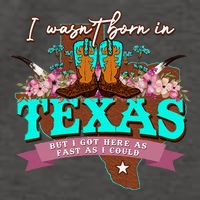 I WasnT Born In Texas But I Got Here As Fast As I Could Vector Backpack