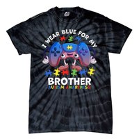 I Wear Blue For My Brother Autism Awareness Video Game Tie-Dye T-Shirt