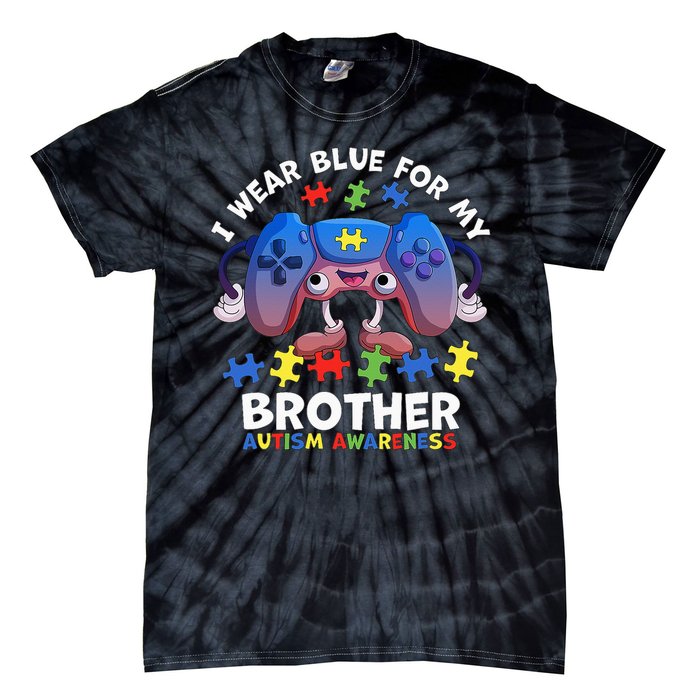 I Wear Blue For My Brother Autism Awareness Video Game Tie-Dye T-Shirt