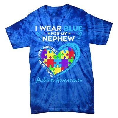 I Wear Blue For My Nephew Autism Awareness Uncle Aunt Tie-Dye T-Shirt