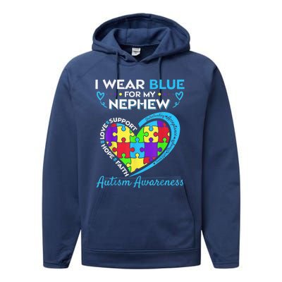 I Wear Blue For My Nephew Autism Awareness Uncle Aunt Performance Fleece Hoodie