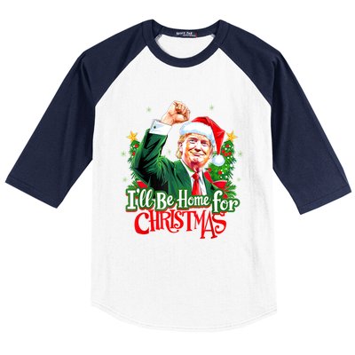 I Will Be Home For Christmas Trump Santa Xmas 2024 Funny Gift Baseball Sleeve Shirt