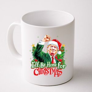 I Will Be Home For Christmas Trump Santa Xmas 2024 Funny Gift Coffee Mug