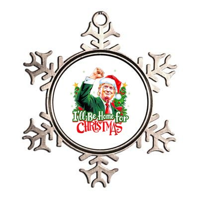 I Will Be Home For Christmas Trump Santa Xmas 2024 Funny Gift Metallic Star Ornament